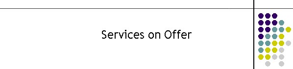 Services on Offer